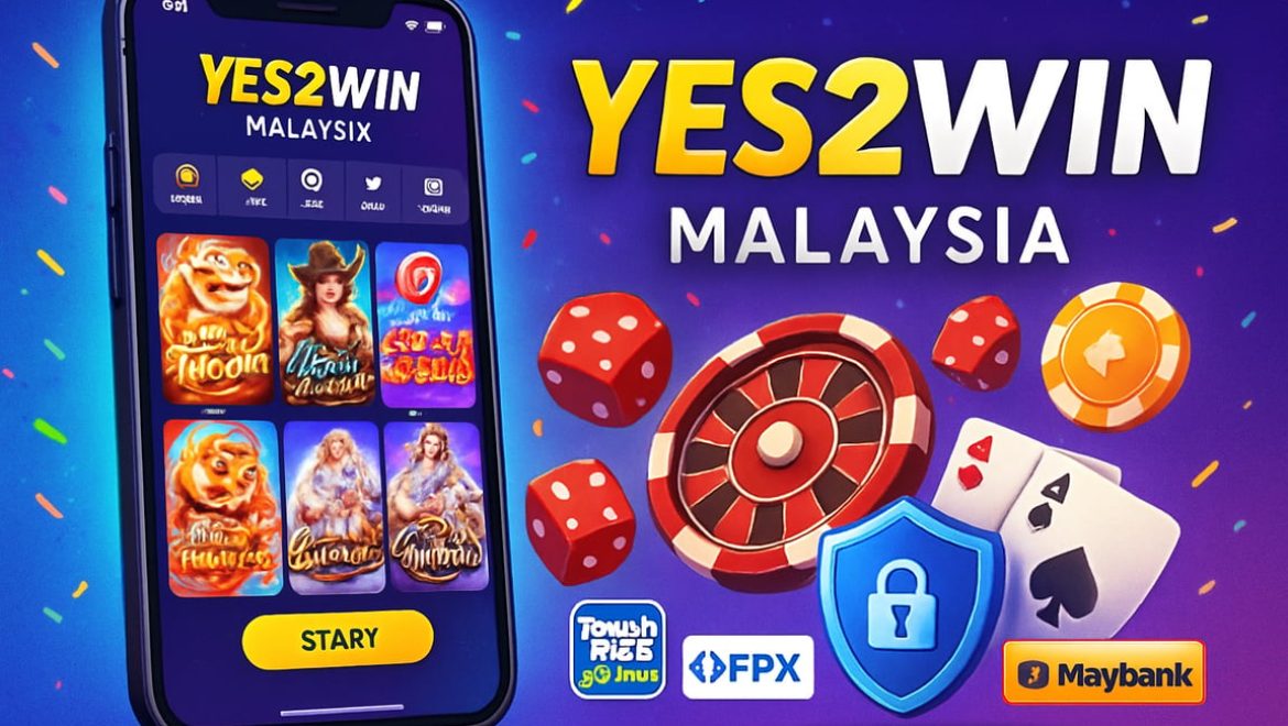 Yes2win Malaysia: Complete Guide to Online Casino and Sportsbook Platform